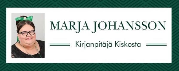 Kuva Marja Johanssonista vihreä rusetti hiuksissa, teksti Kirjanpitäjä Kiskosta